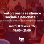 Renforçons la résilience sociale à Neuchâtel !